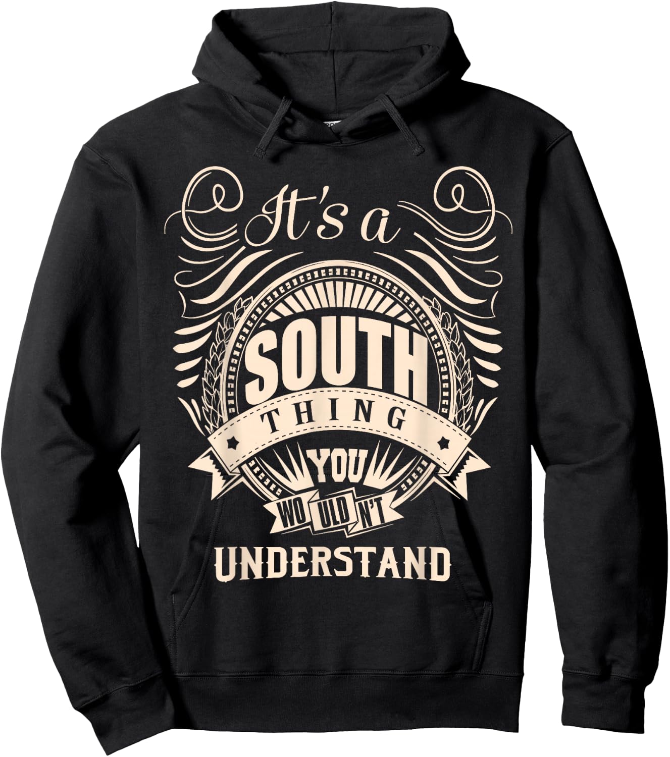 It's a SOUTH thing you wouldn't understand Gifts Hoodie - Hoodie | Black