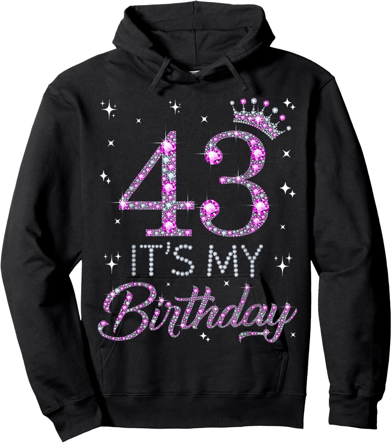 43 It's My Birthday Pink Crown 43rd Birthday Gifts Hoodie - Hoodie | Black