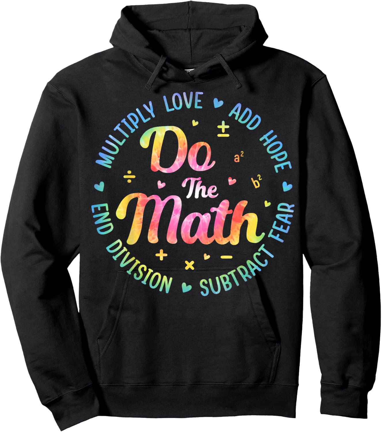 Do The Math Multiply Love Add Hope - Math Teacher Hoodie - Hoodie | Black