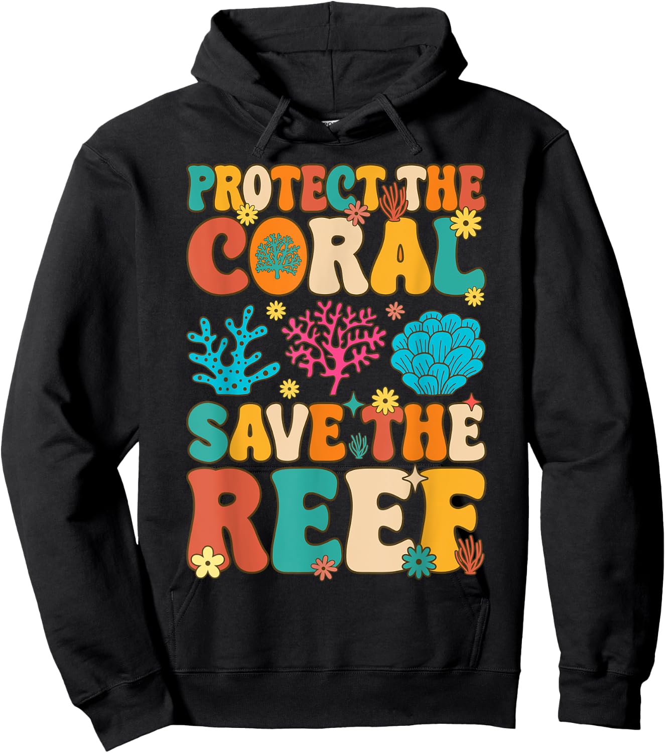 Protect The Coral Save The Reef Coral Reef Coral Aquarium Hoodie - Hoodie | Black