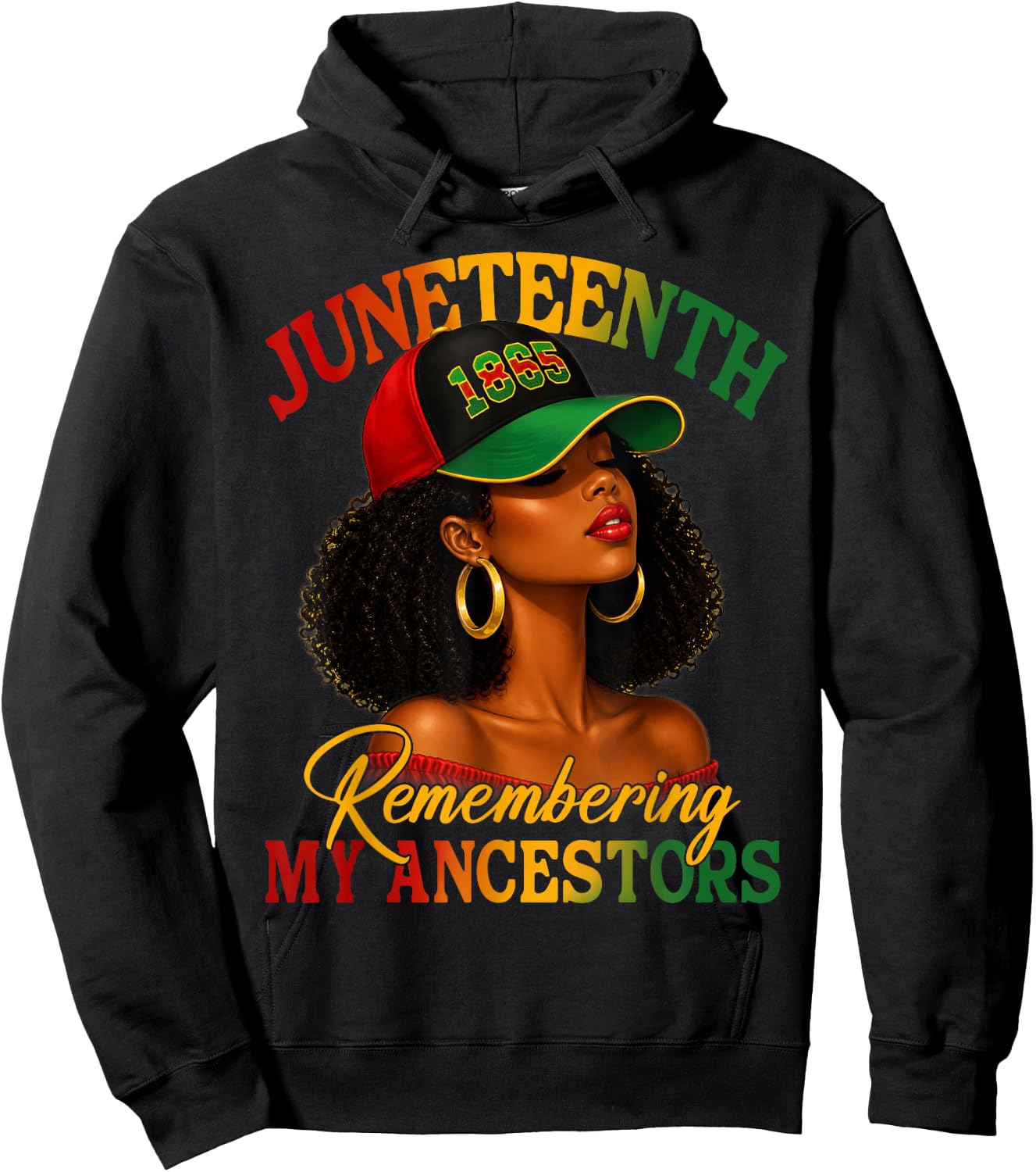 Juneteenth Remembering My Ancestors Black Women Black Queen Hoodie - Hoodie | Black