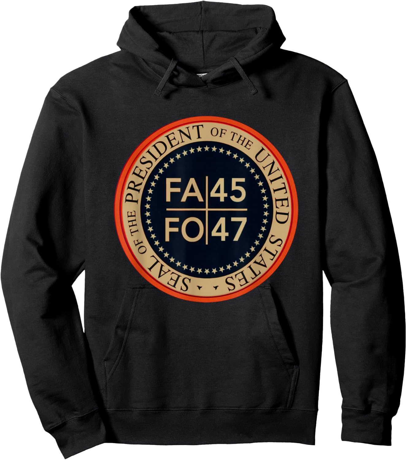 Funny! FAFO 45 47 President FA FO USA Funny Around Find Out Hoodie - Hoodie | Black