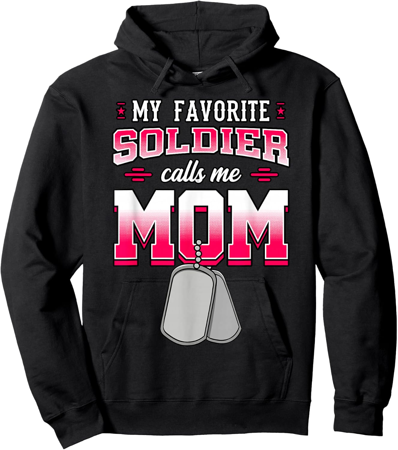 My Favorite Soldier Calls Me Mom Military Mother Hoodie - Hoodie | Black