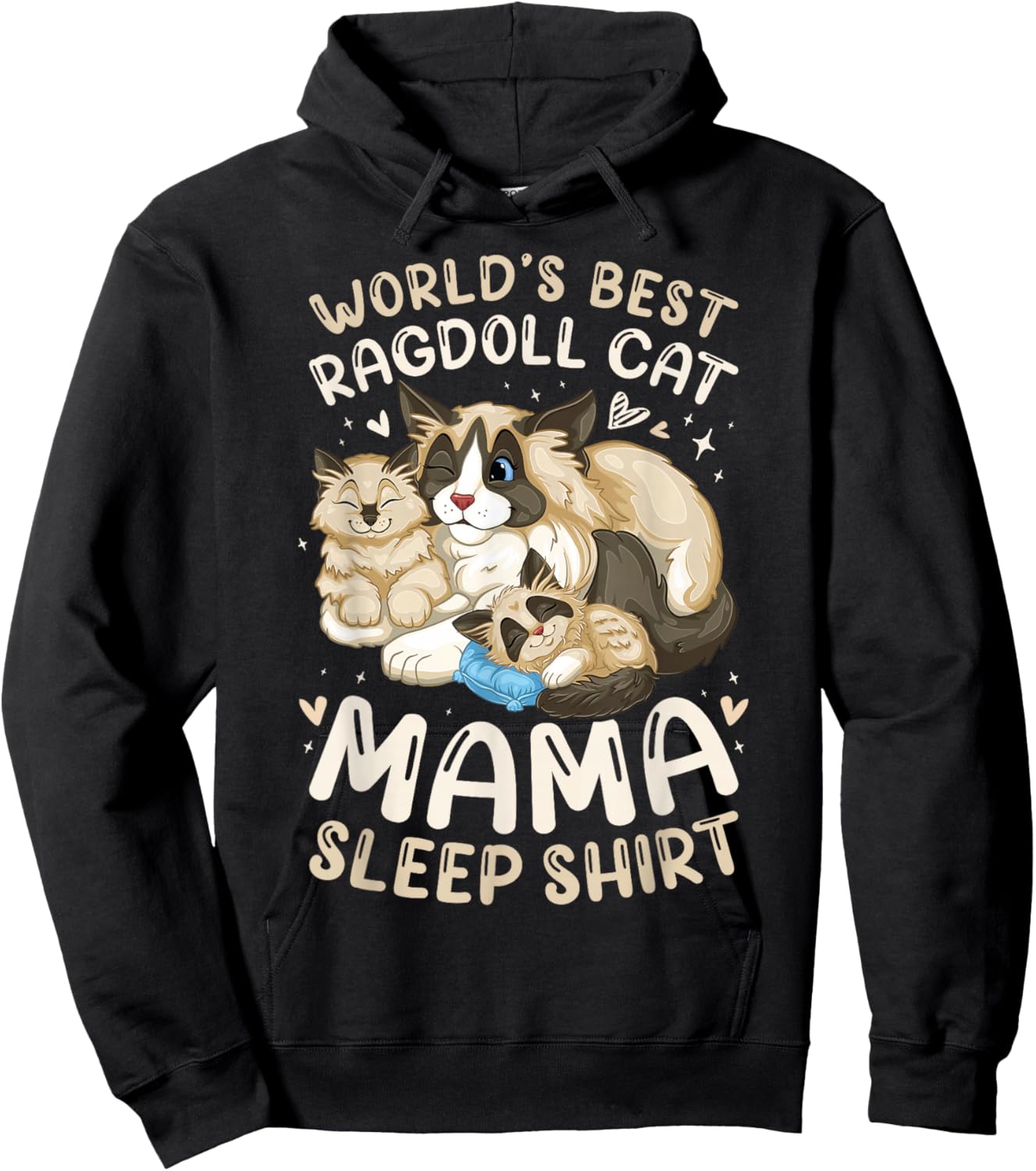 World's Best Ragdoll Cat Mama Sleep Shirt Cat with 2 Kittens Hoodie - Hoodie | Black