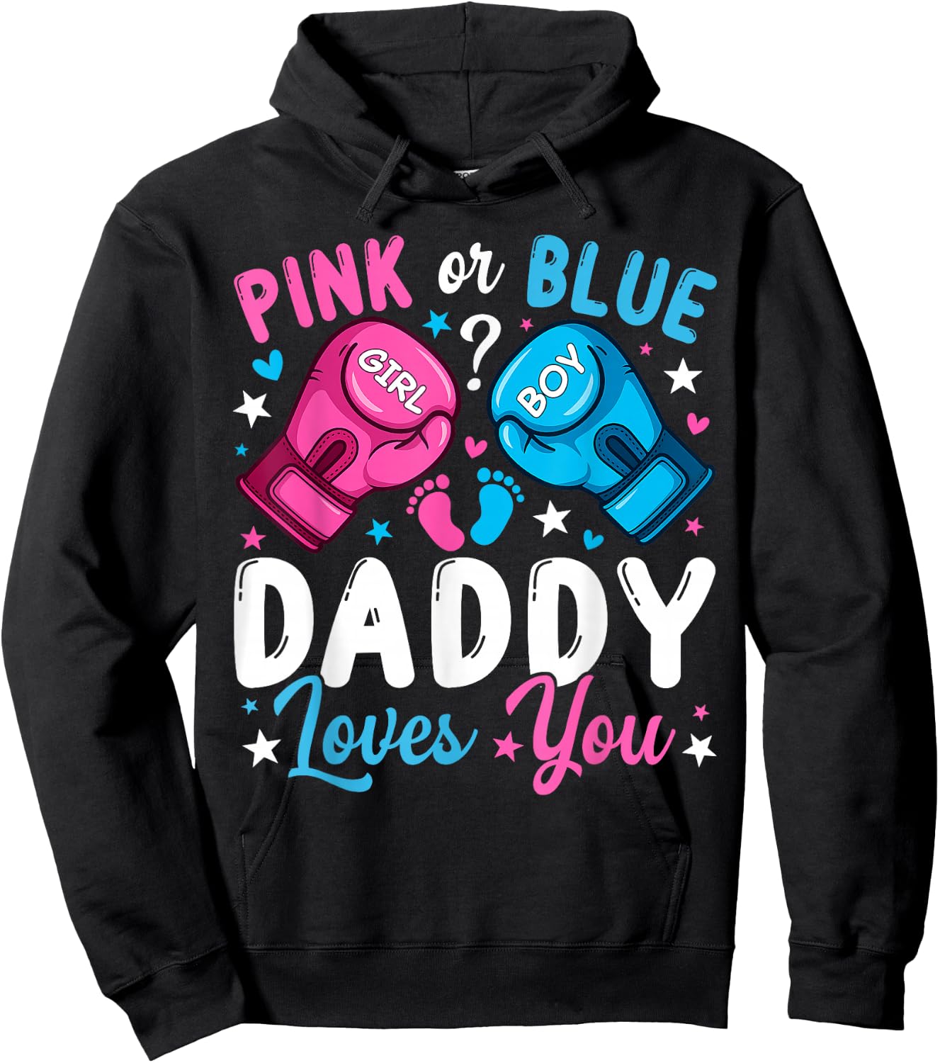 Pink or Blue Daddy Loves You Boxing Gender Reveal Hoodie - Hoodie | Black