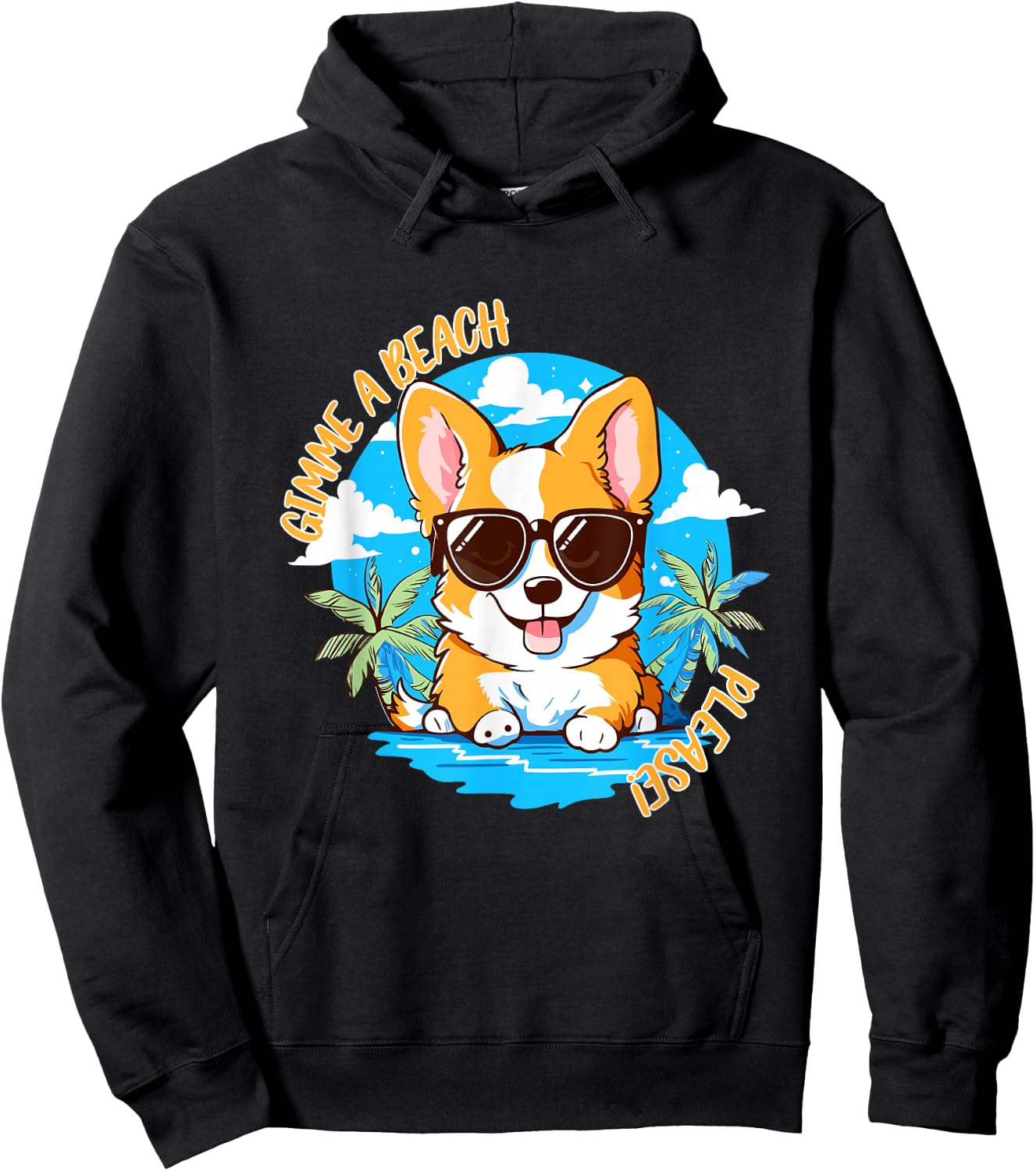 Cute Corgi Gimme A Beach Please! Summer Time Funny Men Women Girls Kids Hoodie - Hoodie | Black