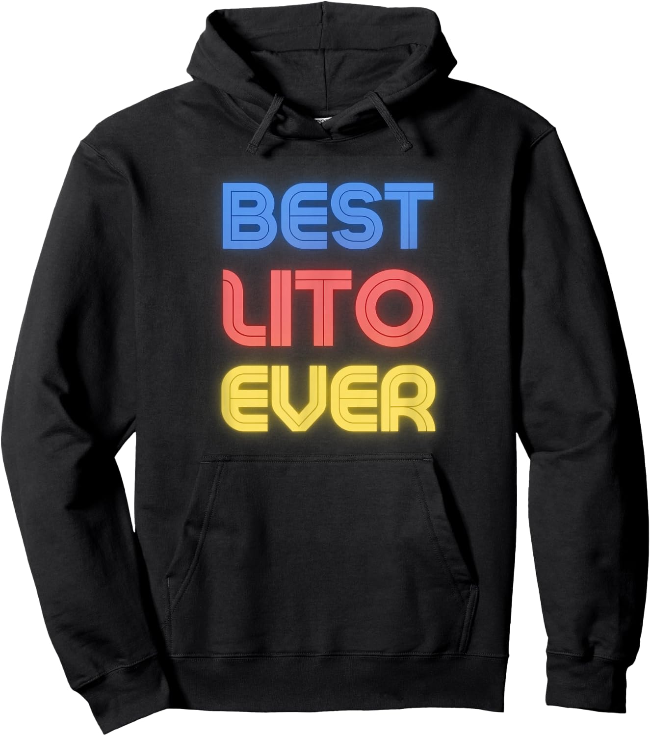 Best Lito Ever - Funny Lito Name Lito Hoodie - Hoodie | Black