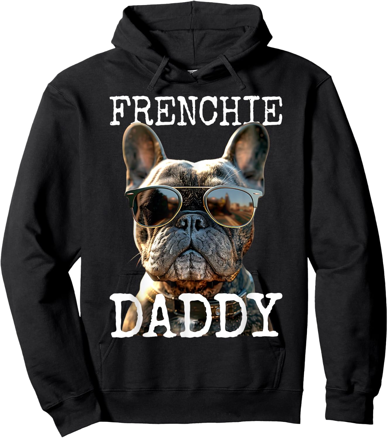 Frenchie Daddy Dad Fathers Day French Bulldog , black Hoodie - Hoodie | Black