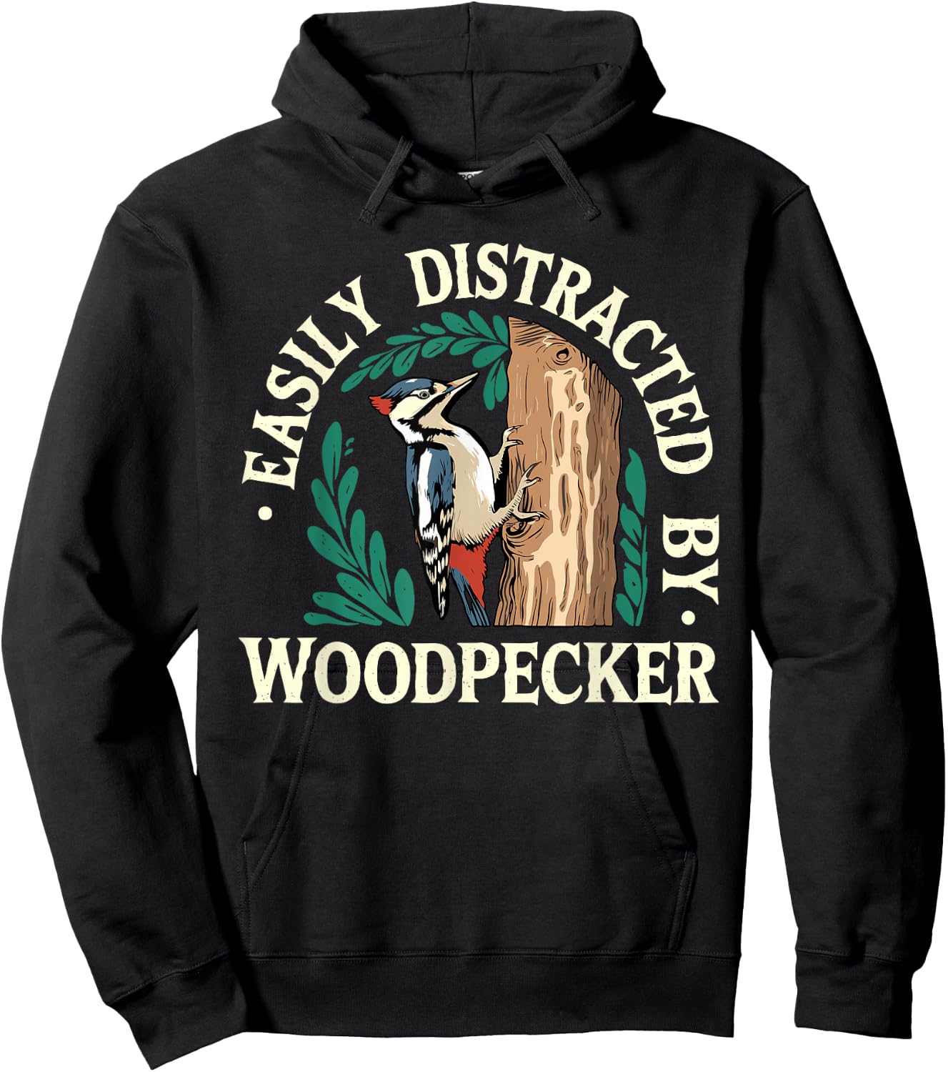 Funny Woodpecker Lover Jokes Easily Distracted by Woodpecker Hoodie - Hoodie | Black