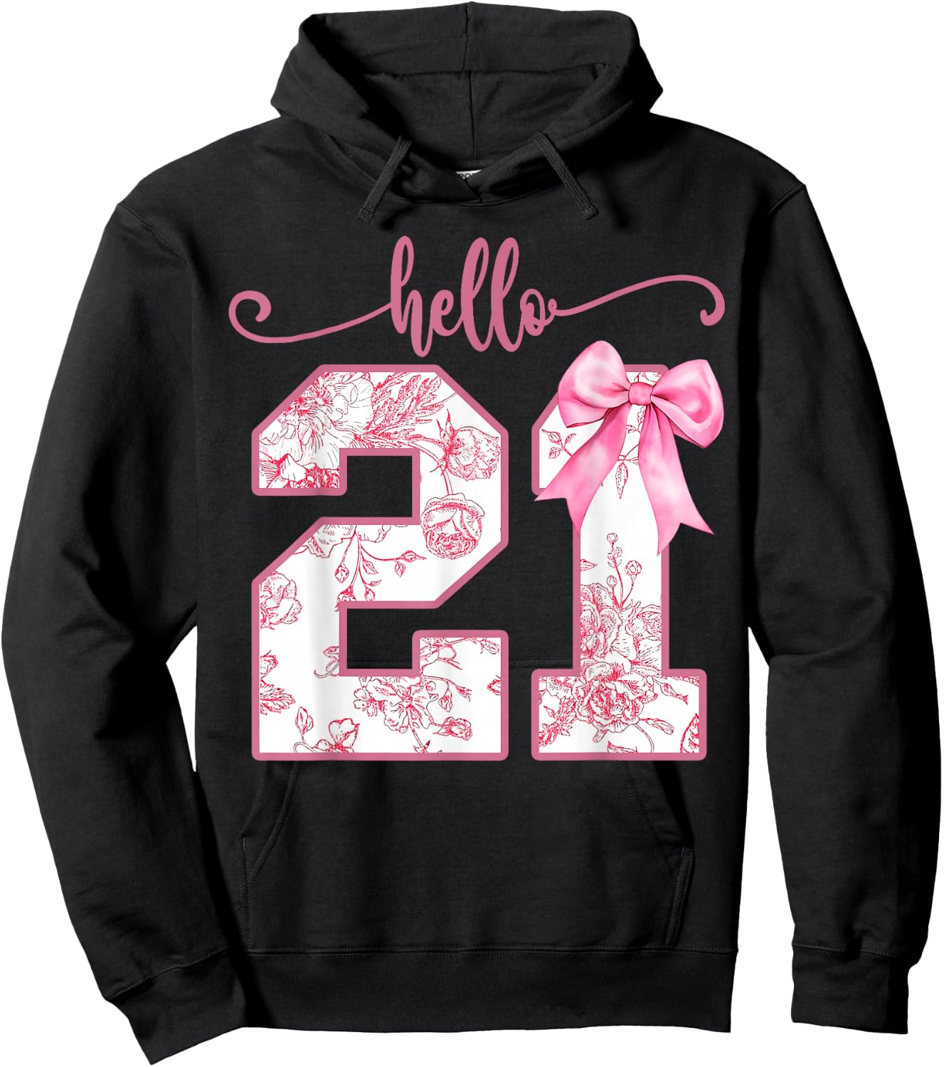 Hello 21st Birthday Coquette Birthday Girl Party 21 Year Old Hoodie - Hoodie | Black