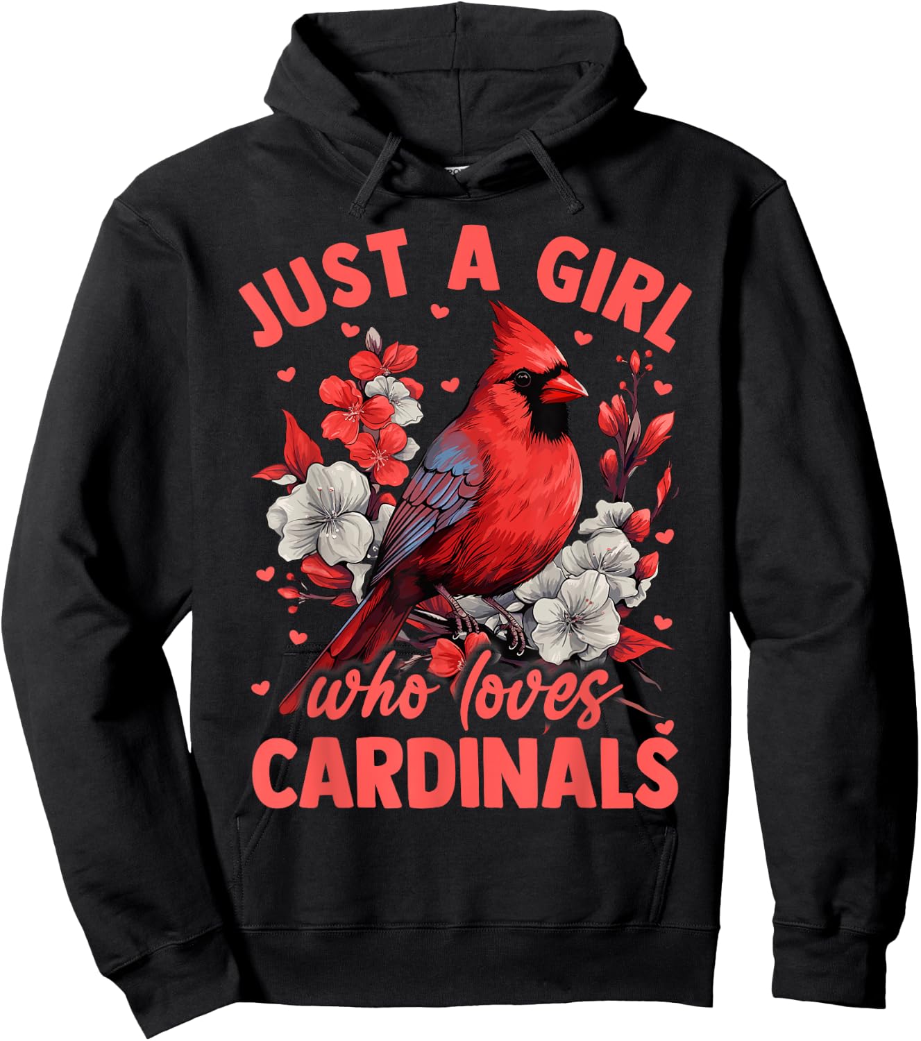 Floral Cardinal Bird Just A Girl Who Loves Cardinals Hoodie - Hoodie | Black