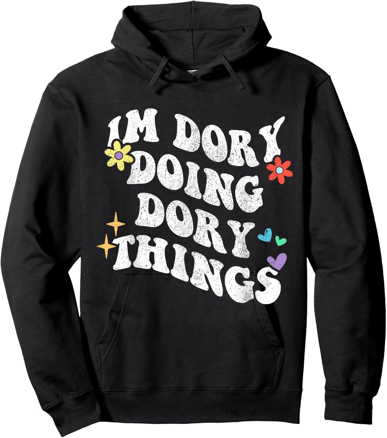 Retro Groovy Im Dory Doing Dory Things Funny Mother's Day Hoodie - Hoodie | Black