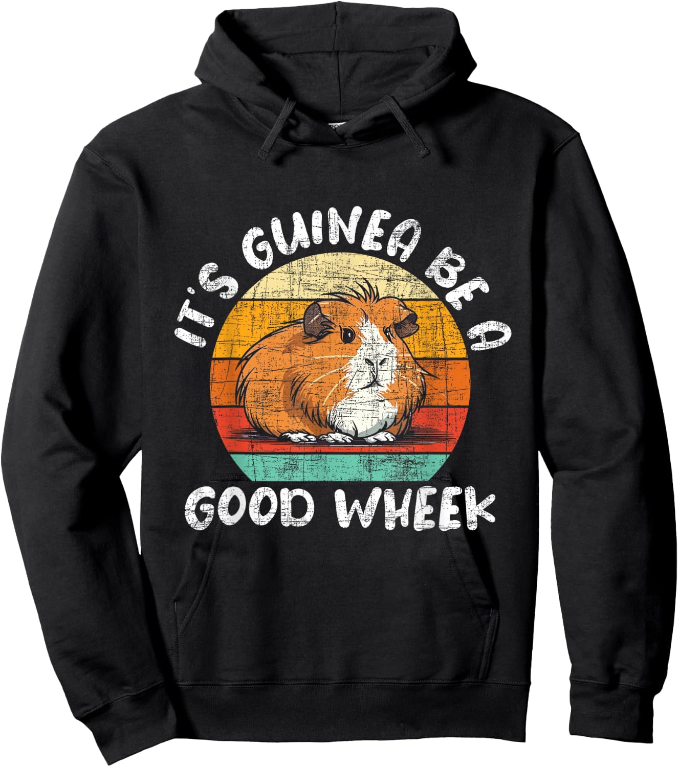 Funny Guinea Pig Shirts - It's Guinea Be A Good Wheek - Retro Vintage Rodent Pet Lover Hoodie - Hoodie | Black