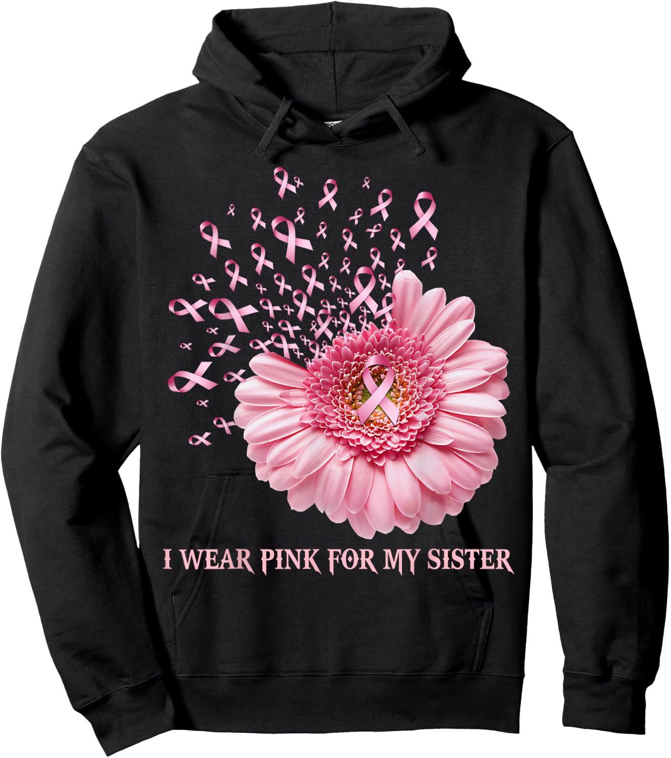 Sunflower Ribbon I Wear Pink For My Sister Breast Cancer Hoodie - Hoodie | Black