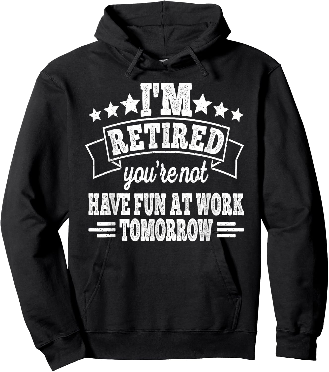 I'm Retired You're Not Retro Retirement Vintage Men Hoodie - Hoodie | Black