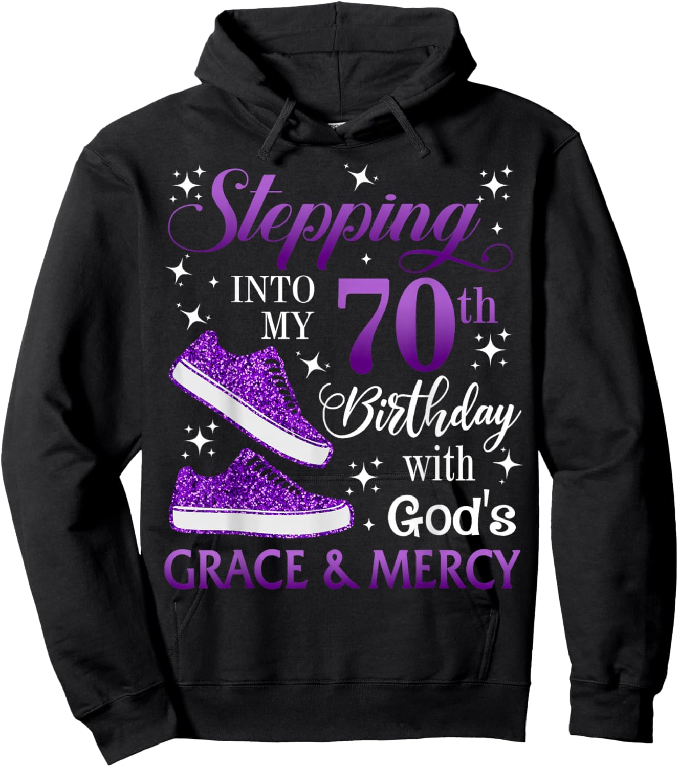 Stepping into my 70th birthday with God's grace & Mercy Girl Hoodie - Hoodie | Black