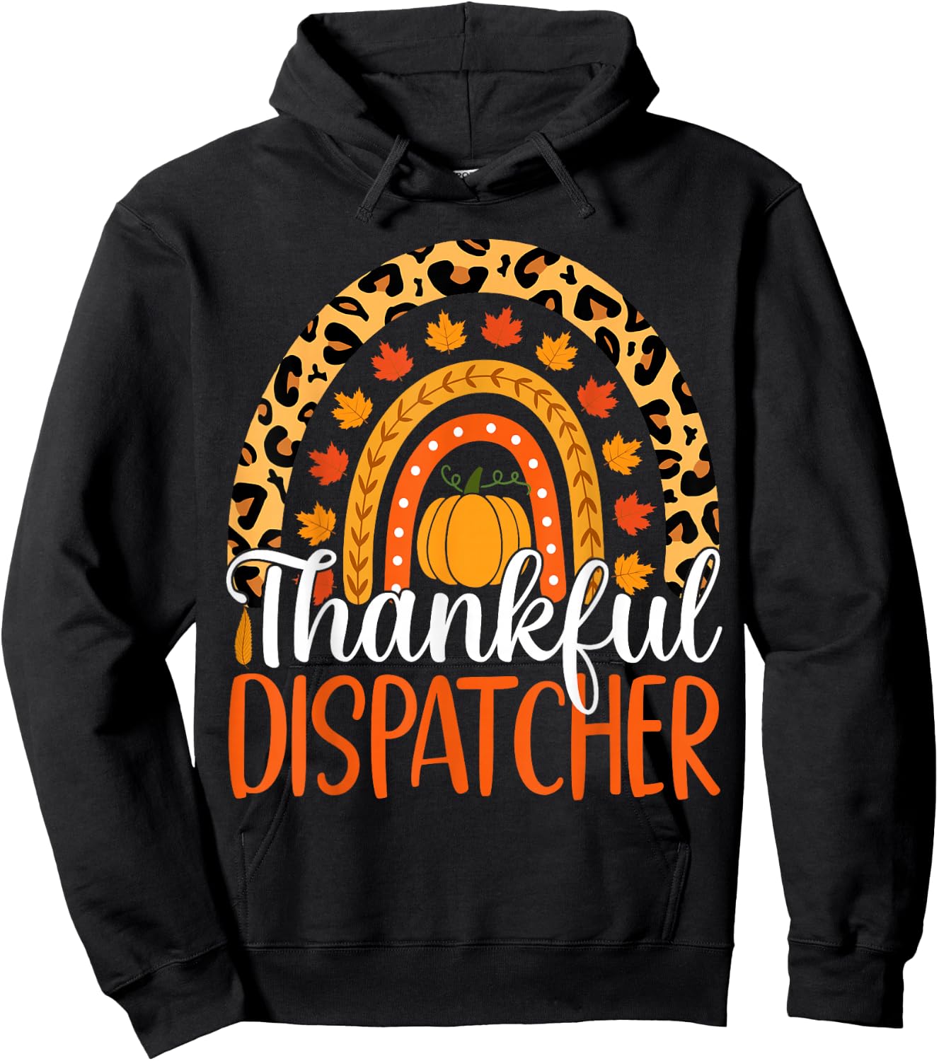 Thankful Dispatcher Rainbow Fall Dispatcher Thanksgiving Hoodie - Hoodie | Black