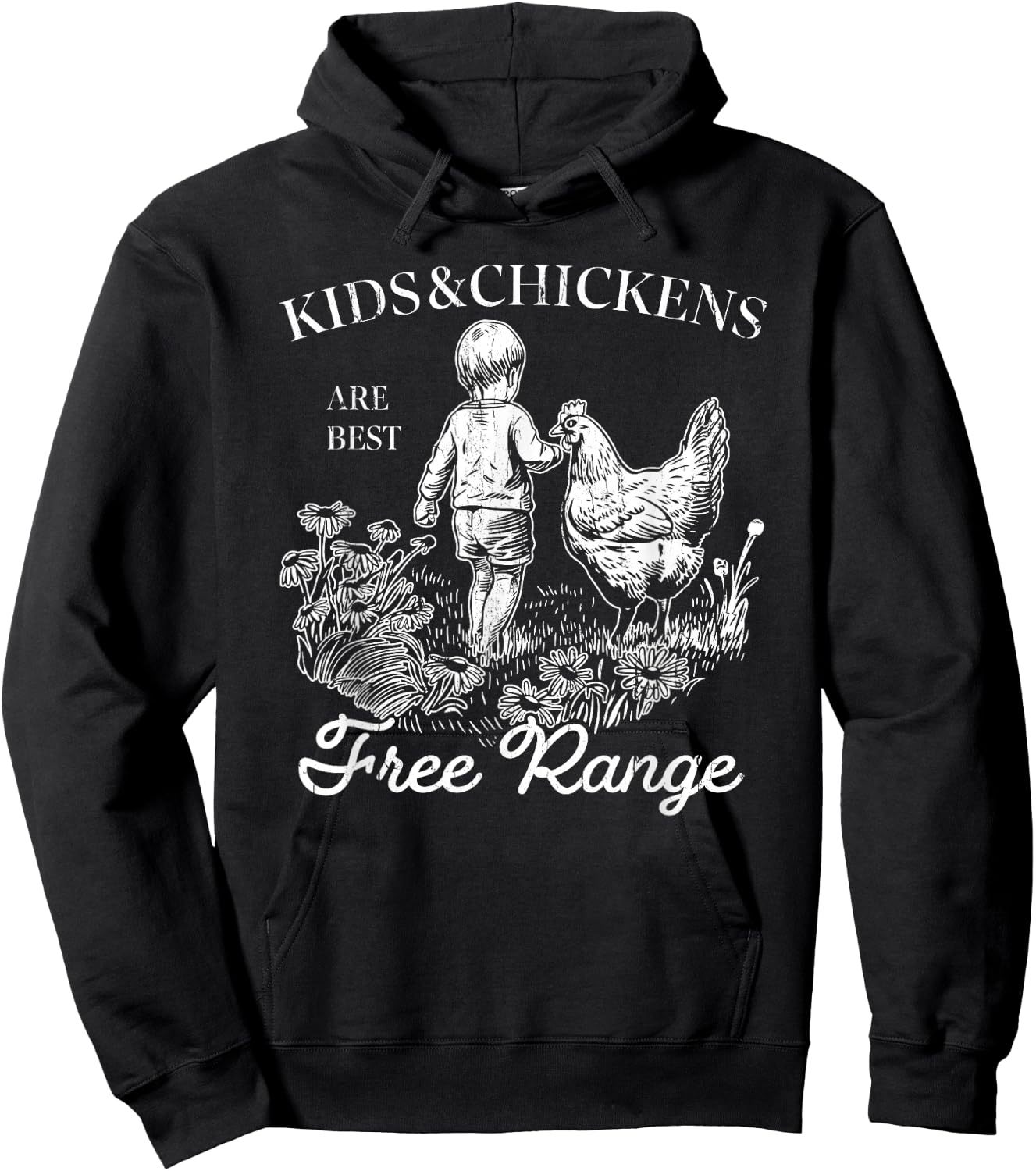 Kids & Chickens Are Best Free Range, Home Sweet Homestead Hoodie - Hoodie | Black