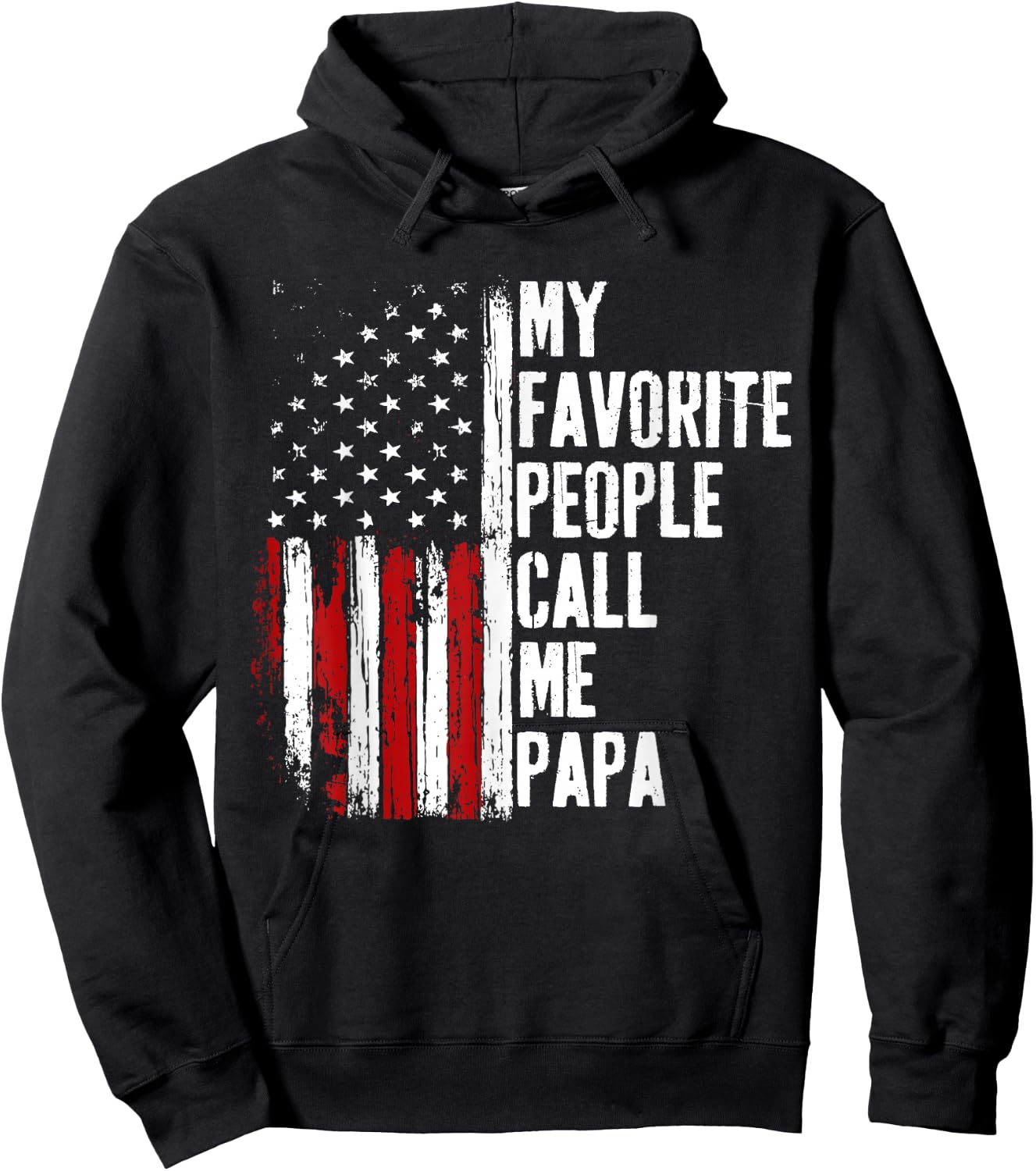 My Favorite People Call Me Papa Funny Fathers Day Hoodie - Hoodie | Black