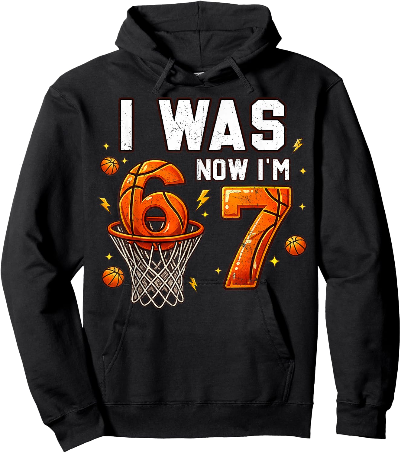 Ich war 6 Jetzt Bin ich 7 Lustig 6 7 Geburtstag Jungen Mädchen 67 Geburtstag Hoodie - Hoodie | Black