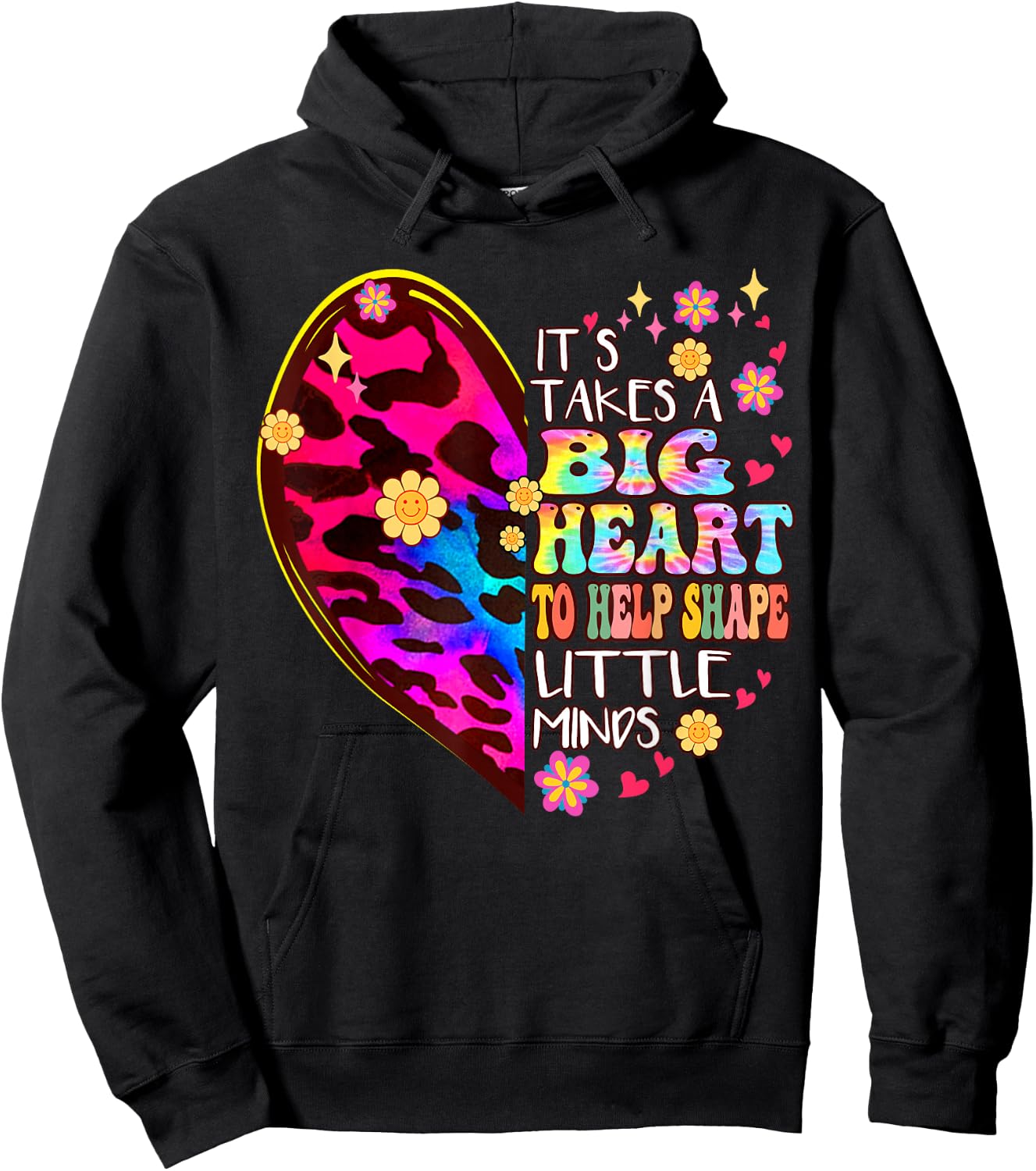 It takes a big Heart to Help Shape Little Minds Tie Dye Hoodie - Hoodie | Black