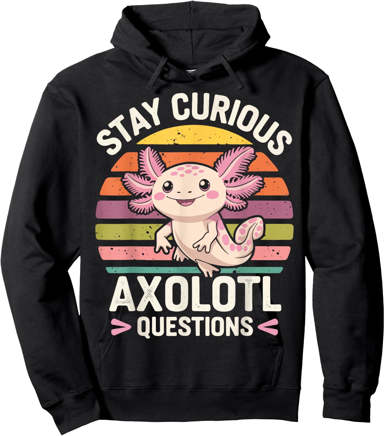 Stay Curious Axolotl Questions Hoodie - Hoodie | Black