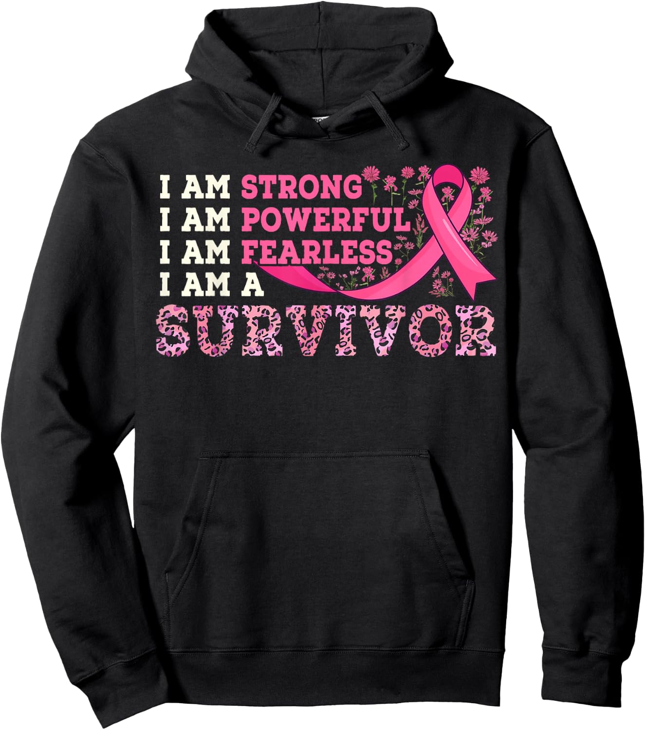 I Am Strong Survivor Pink Ribbon Wildflowers Breast Cancer Hoodie - Hoodie | Black