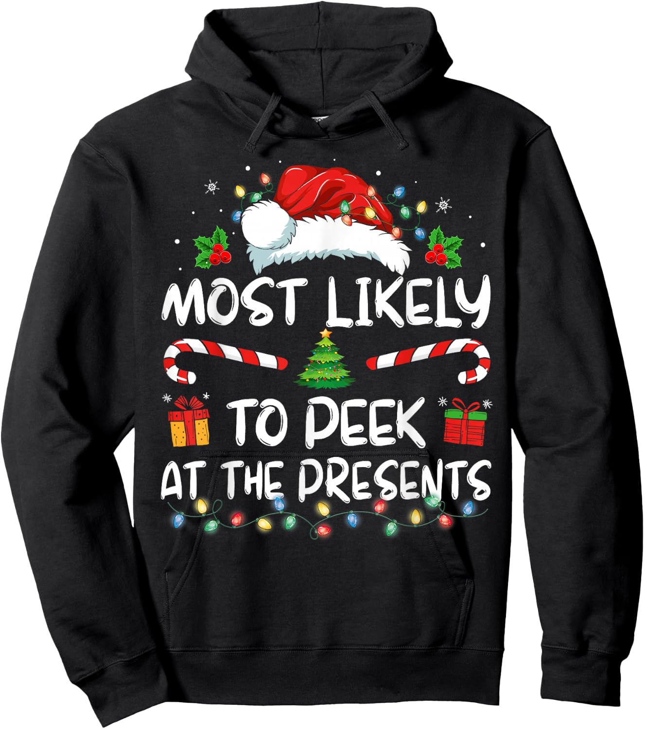 Most Likely To Peek At The Presents Family Pajama Christmas Hoodie - Hoodie | Black