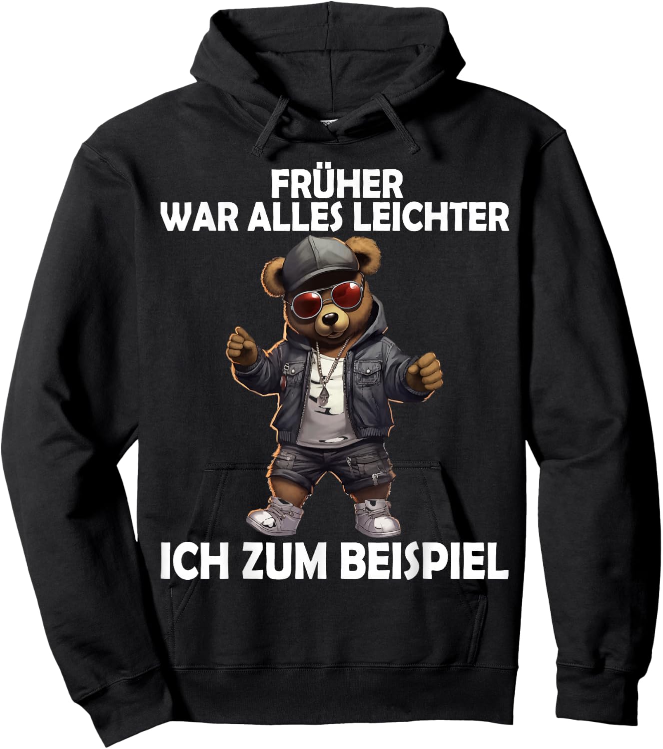 Früher war alles leichter Funny Teddy Men Women , black Hoodie - Hoodie | Black