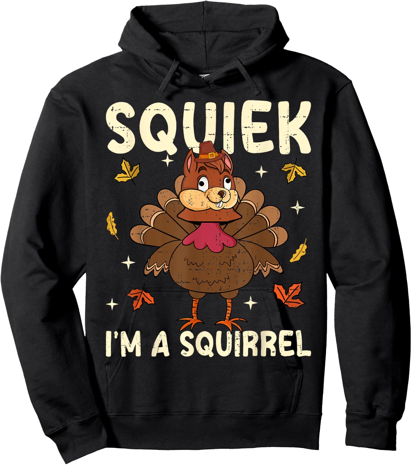 Thanksgiving Fake Squirrel Thanksgiving Turkey Squirrel Hoodie - Hoodie | Black