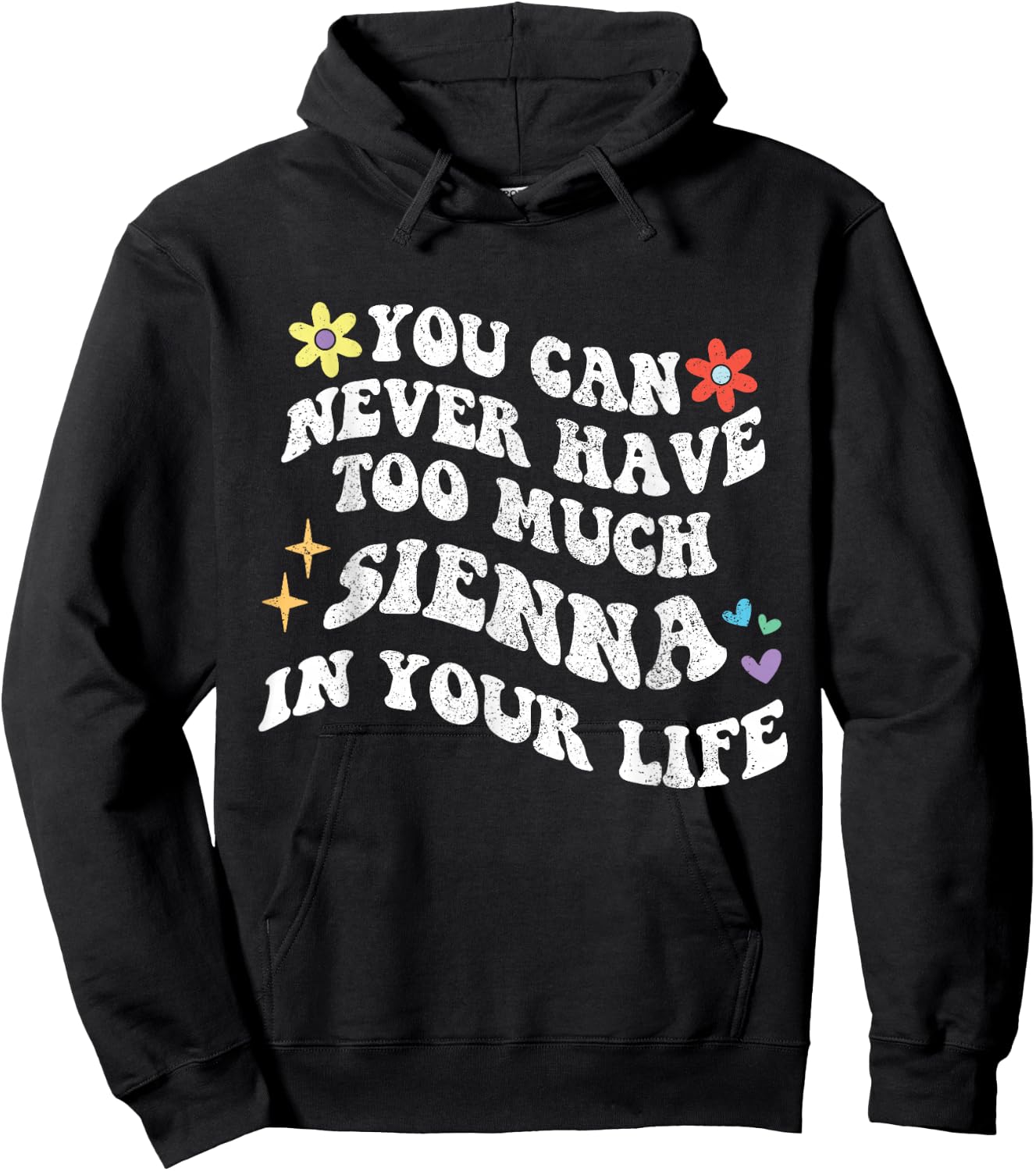 Retro Groovy You can never have too much SIENNA in your life Hoodie - Hoodie | Black