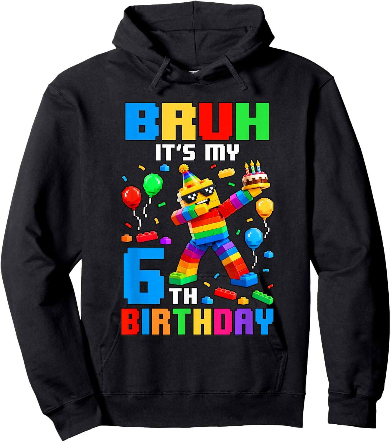 Bruh It's My 6th Birthday Building Brick 6 Years Old Boys Hoodie - Hoodie | Black