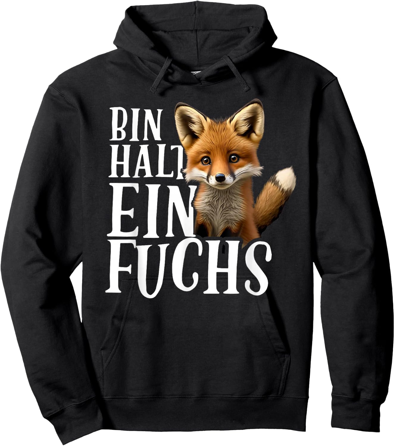 Bin halt ein Fuchs - Stellungnahme von Fox Loverhalter Hoodie - Hoodie | Black
