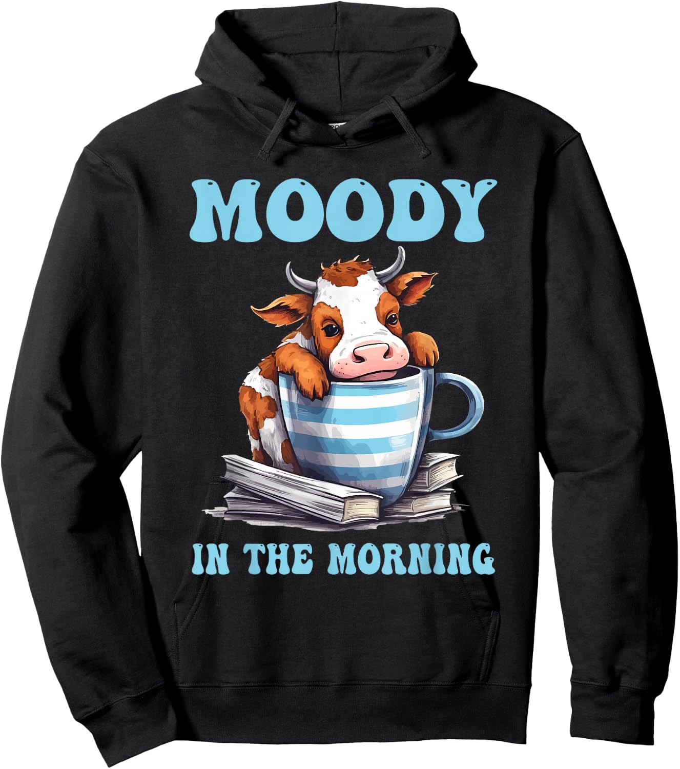 Moody In The Morning Cow Lover Funny Animal Hoodie - Hoodie | Black