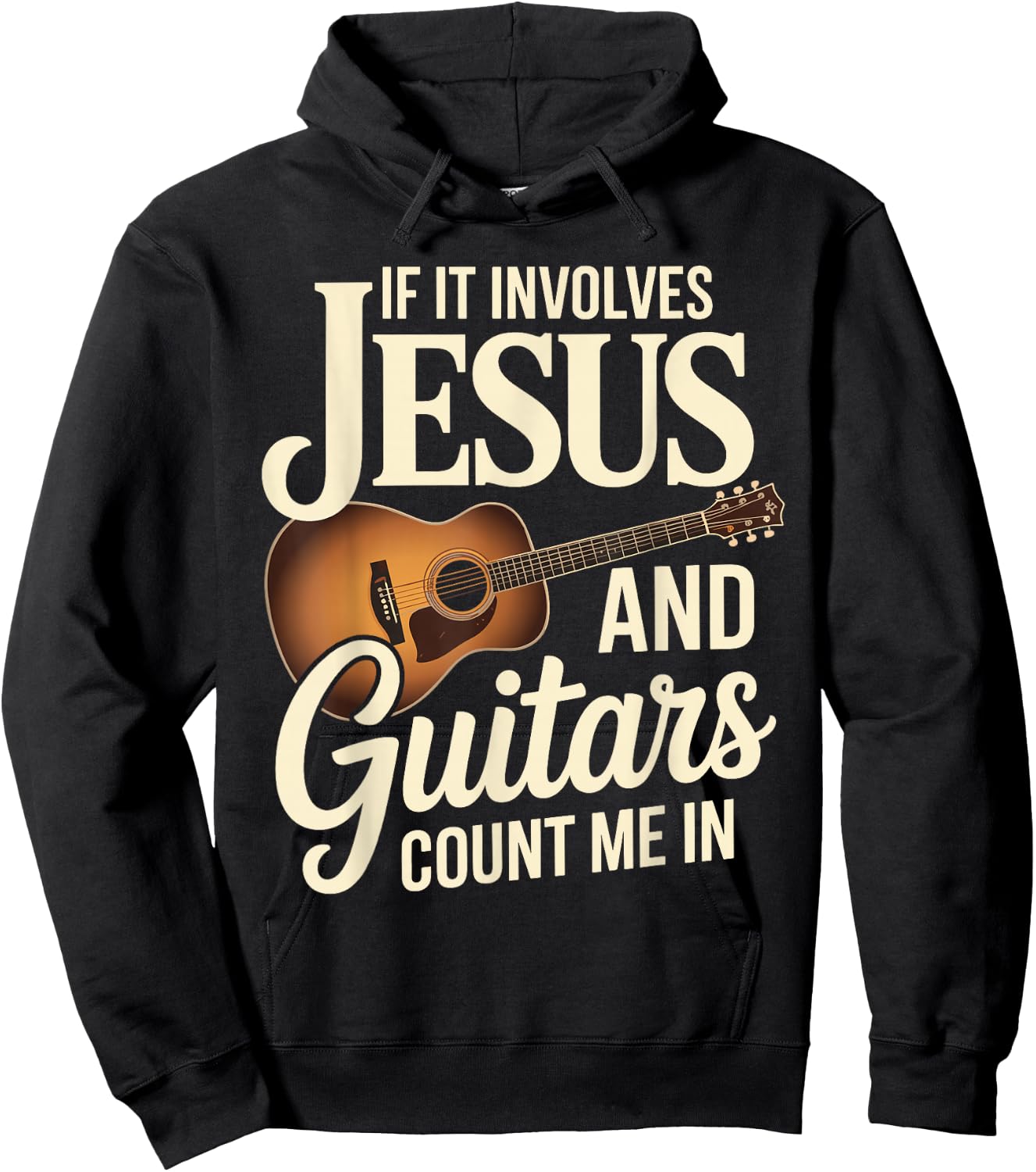 If It Involves Jesus And Guitars Count Me In Hoodie - Hoodie | Black