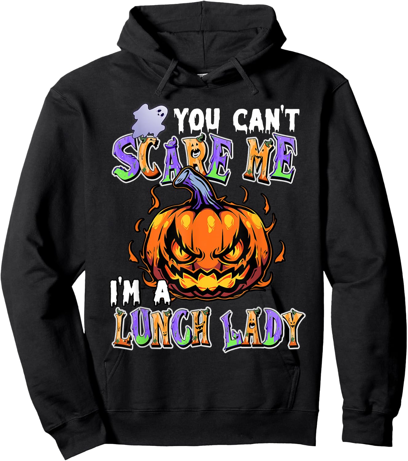You Can't Scare Me I'm a Lunch Lady Hoodie - Hoodie | Black