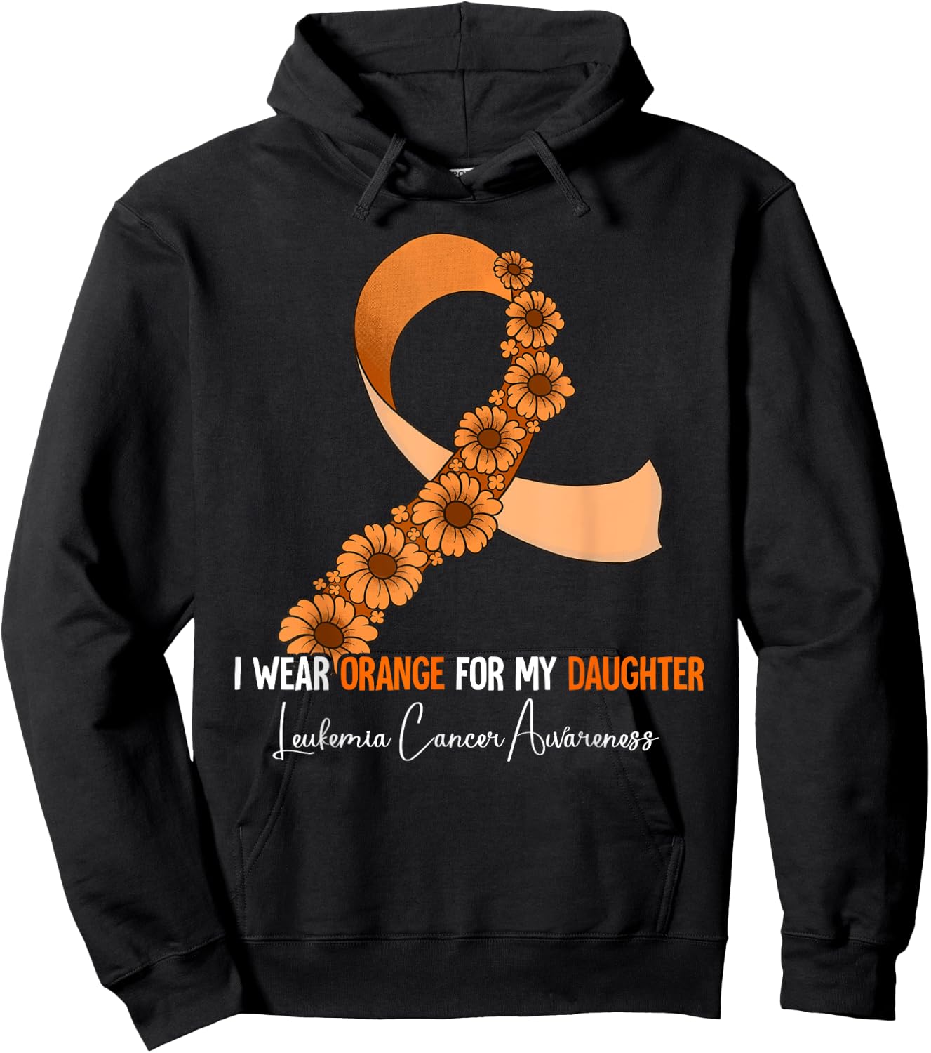 I Wear Orange For My Daughter Leukemia Awareness Hoodie - Hoodie | Black