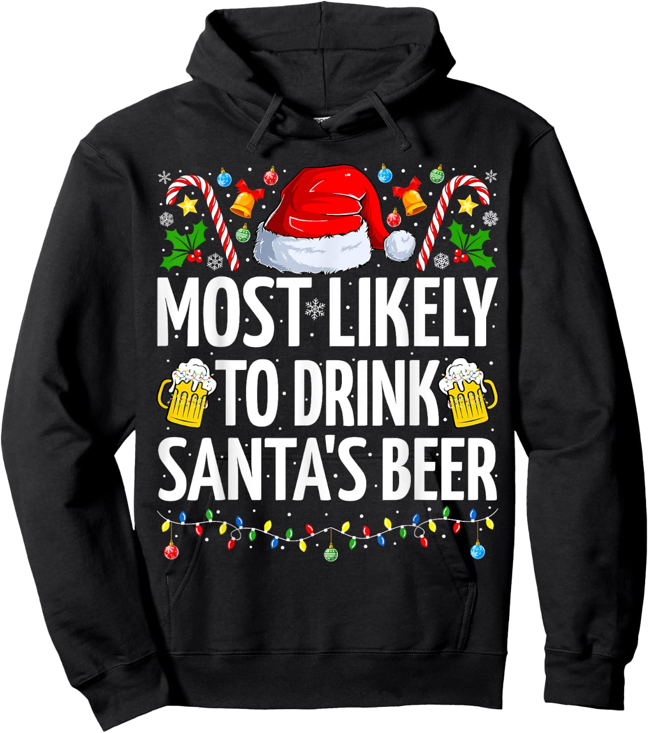 Most Likely To Drink Santa's Beer Funny Beer Christmas Hoodie - Hoodie | Black