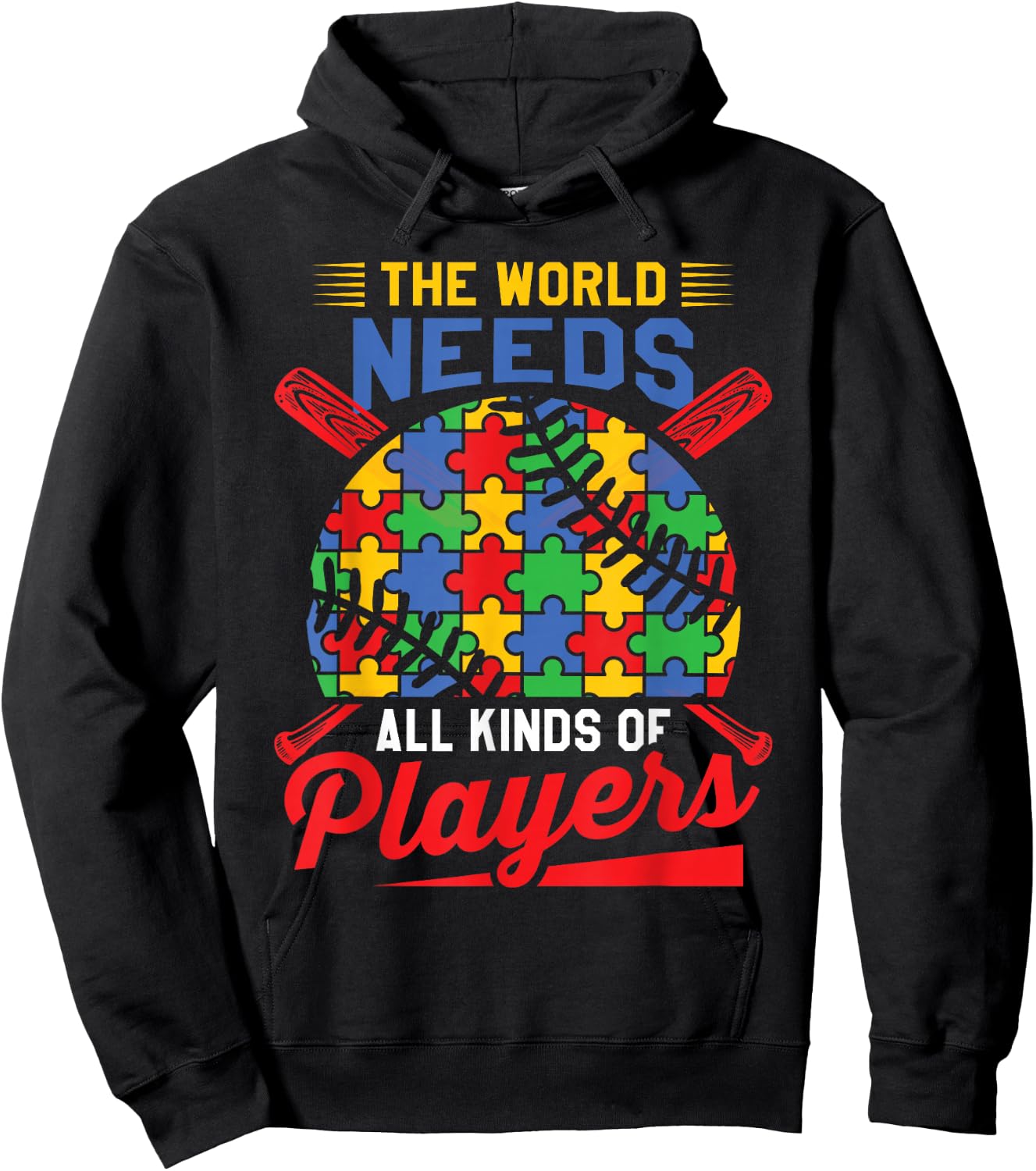Autism Baseball The World Needs All Kinds of Players Hoodie - Hoodie | Black