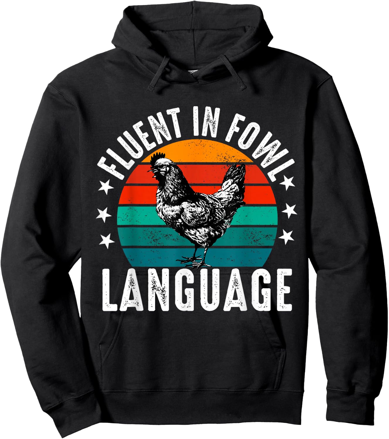 Fluent in Fowl Language Funny Chicken Lover Chicken Lady Hoodie - Hoodie | Black