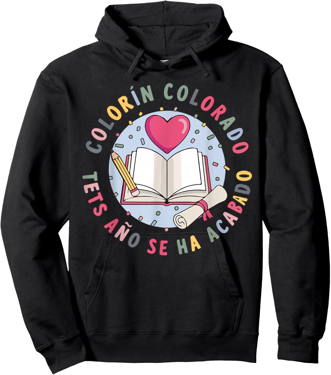 Colorin Colorado Este Año Se Ha Acabado 2026 Spanish Teacher Hoodie - Hoodie | Black