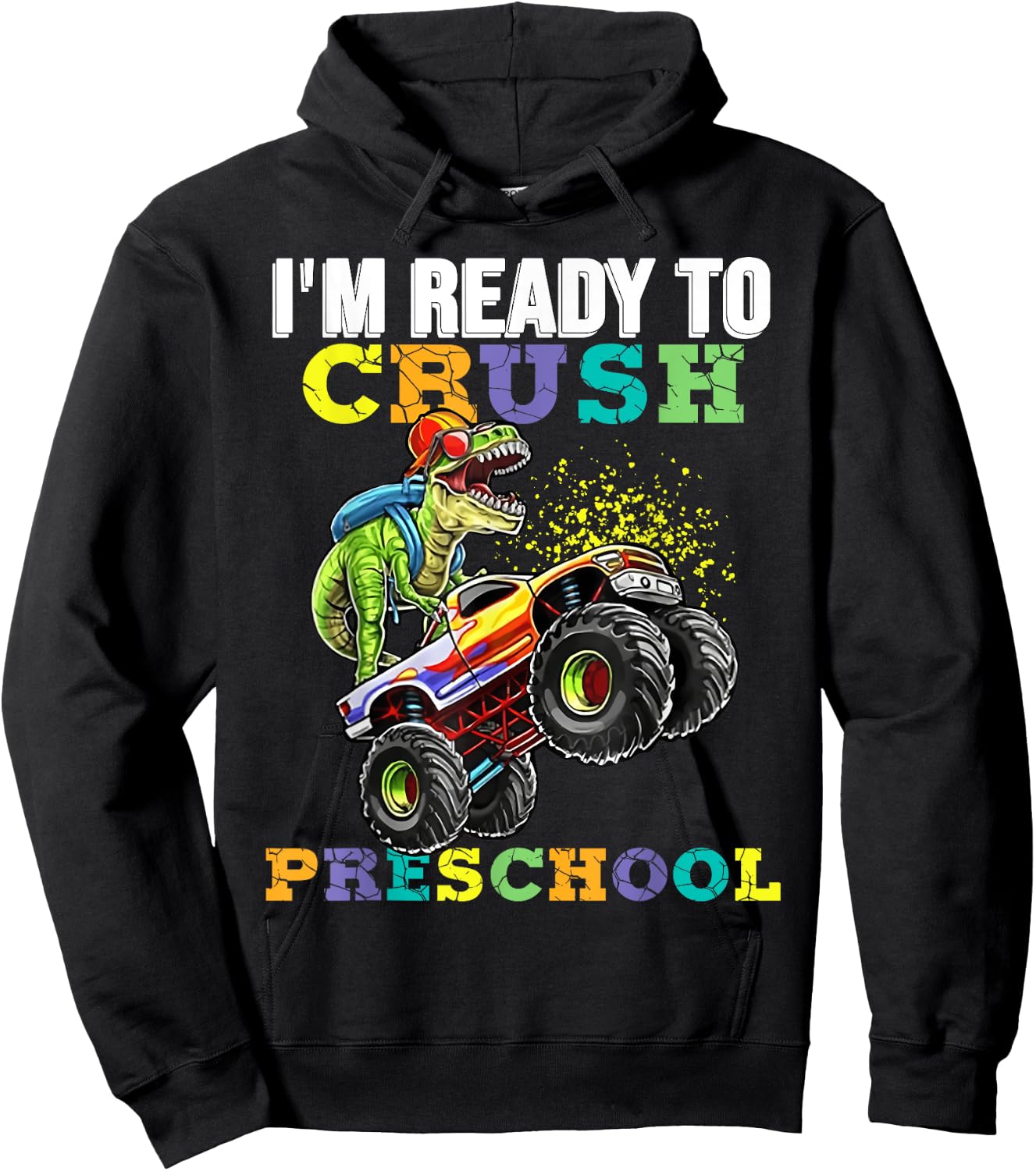 Back To School I'm Ready To Crush Preschool Boy Dinosaur Hoodie - Hoodie | Black