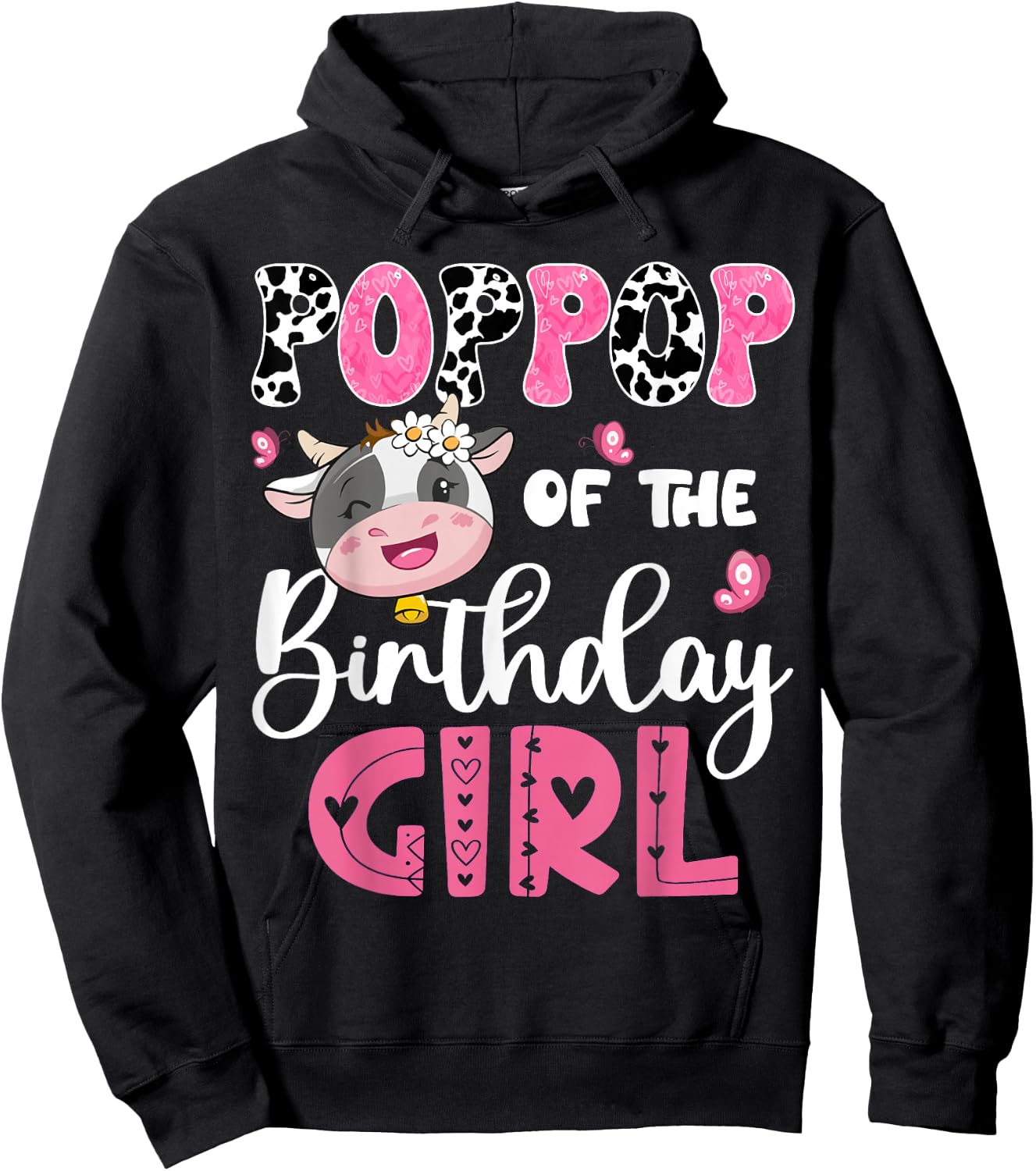 PopPop Of The Birthday Girl Farm Cow 1St Birthday Party Hoodie - Hoodie | Black