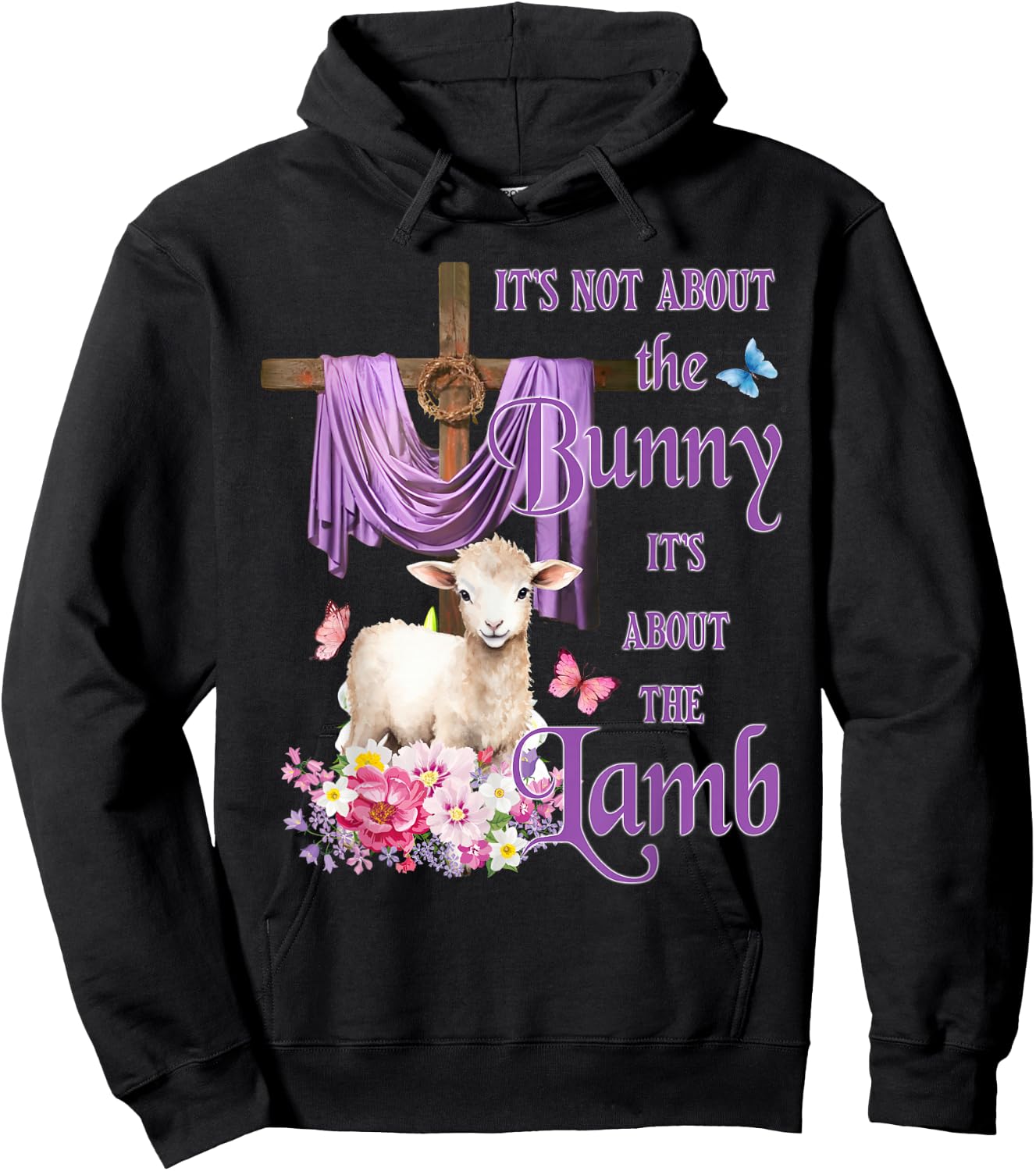It's Not About The Bunny It's About The Lamb Cute Easter Hoodie - Hoodie | Black