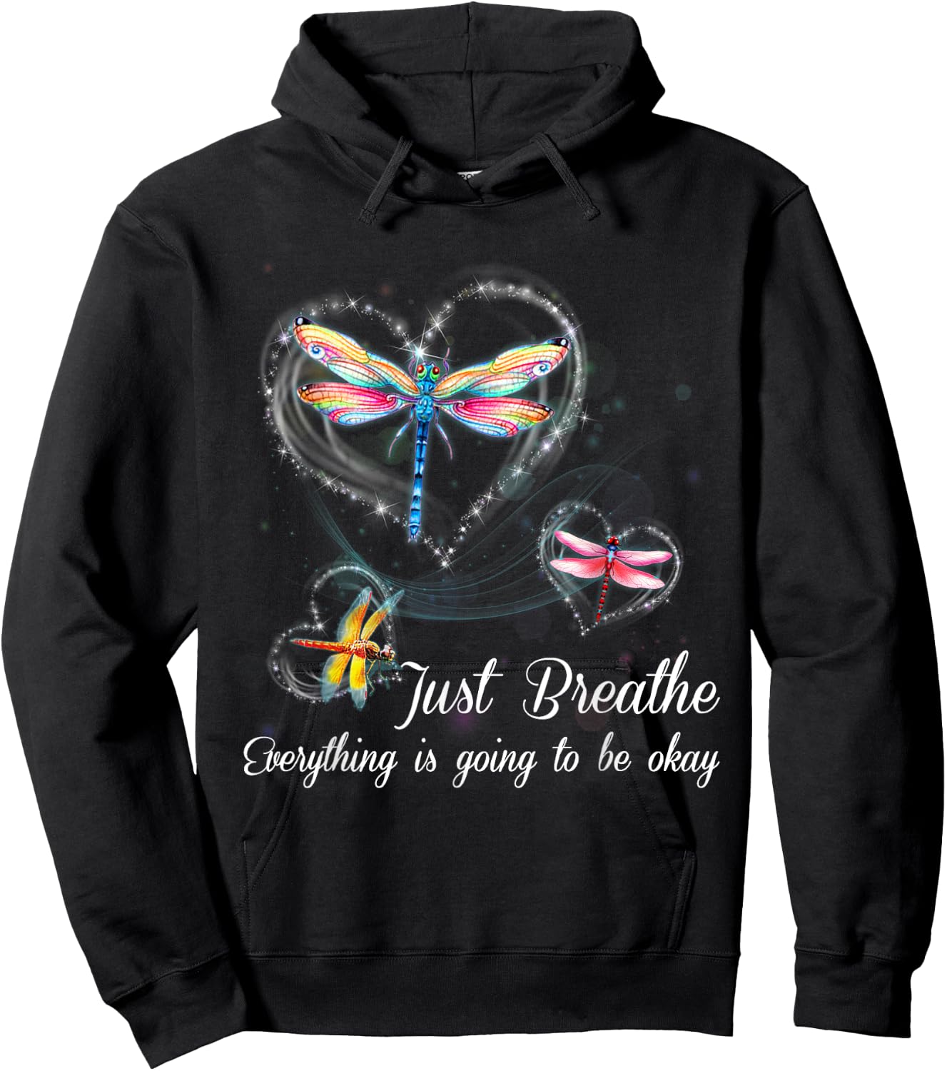 Dragonfly Just Breathe Everything is Going to Okay Hoodie - Hoodie | Black