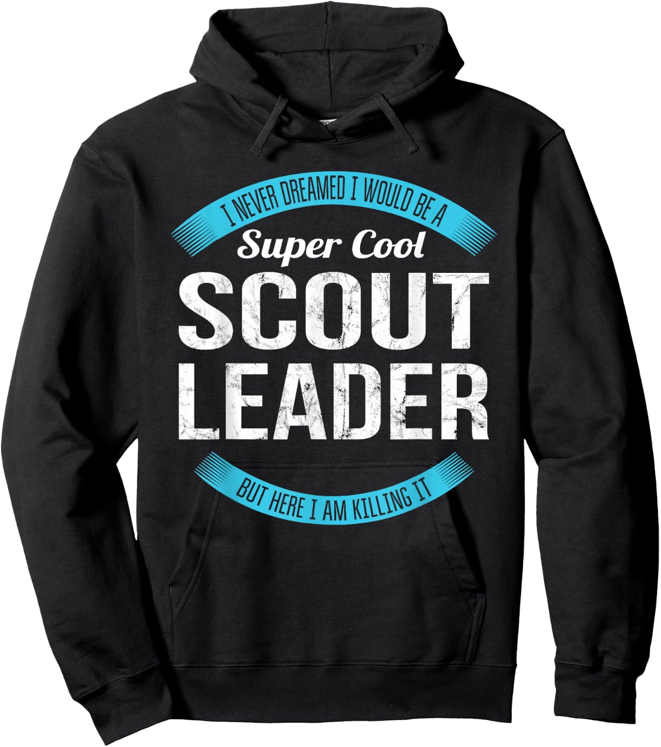 Scout Leader Gifts Funny Hoodie - Hoodie | Black