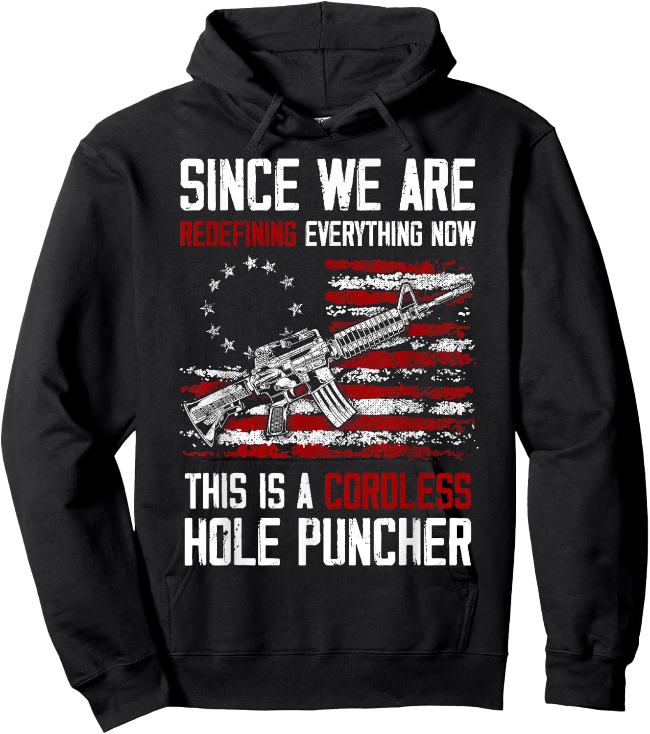 We're Redefining Everything This Is A Cordless Hole Puncher Hoodie - Hoodie | Black