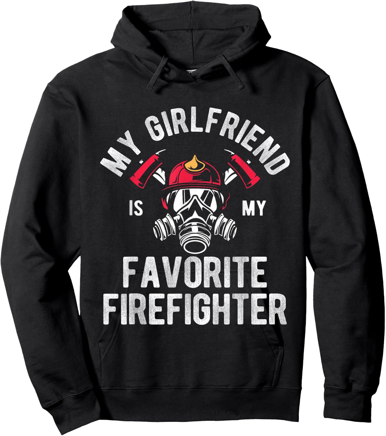 Fire My Girlfriend Is My Favorite Firefighter Hoodie - Hoodie | Black