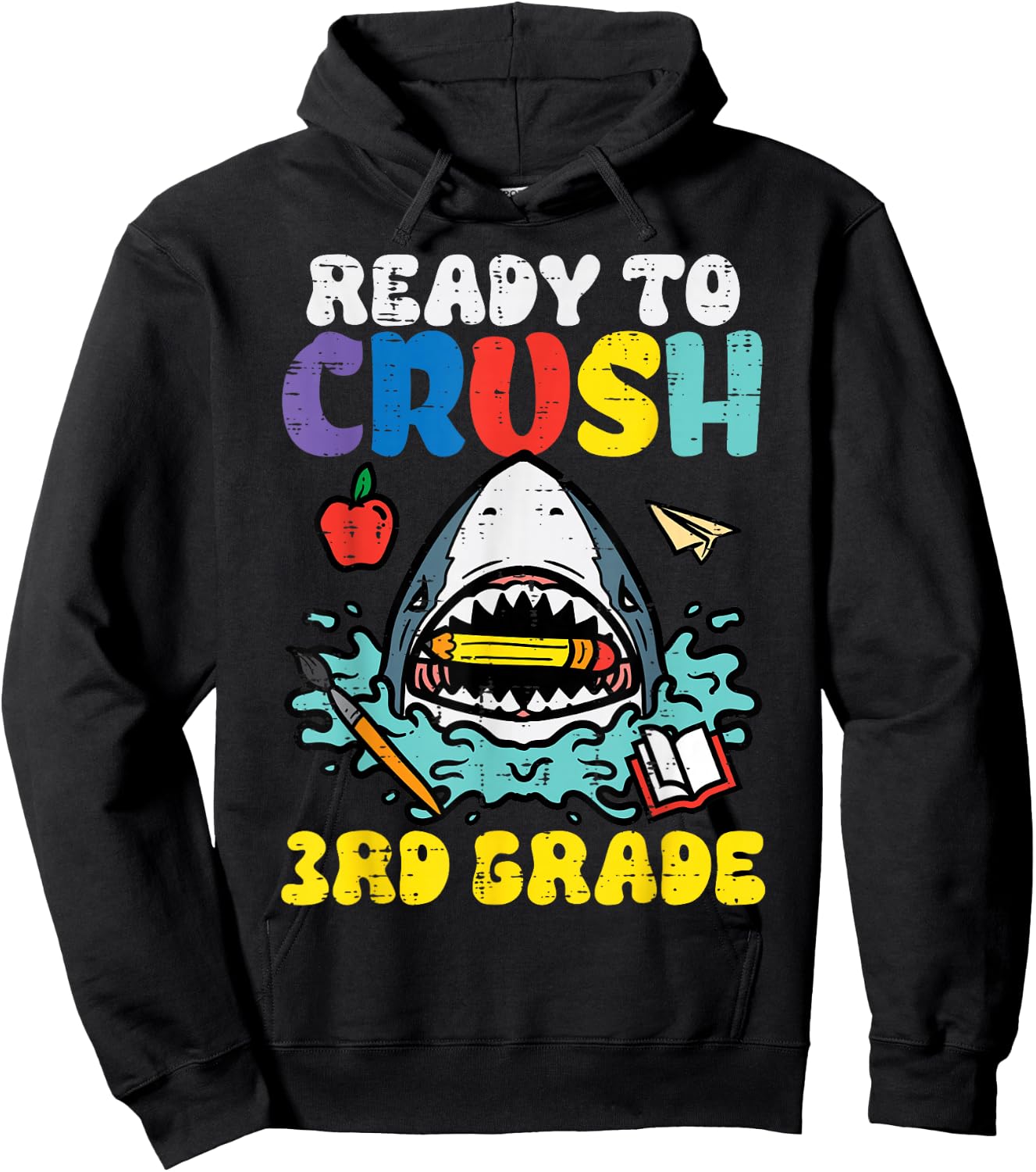 Shark Ready To Crush 3rd Grade Third First Day Of School Hoodie - Hoodie | Black