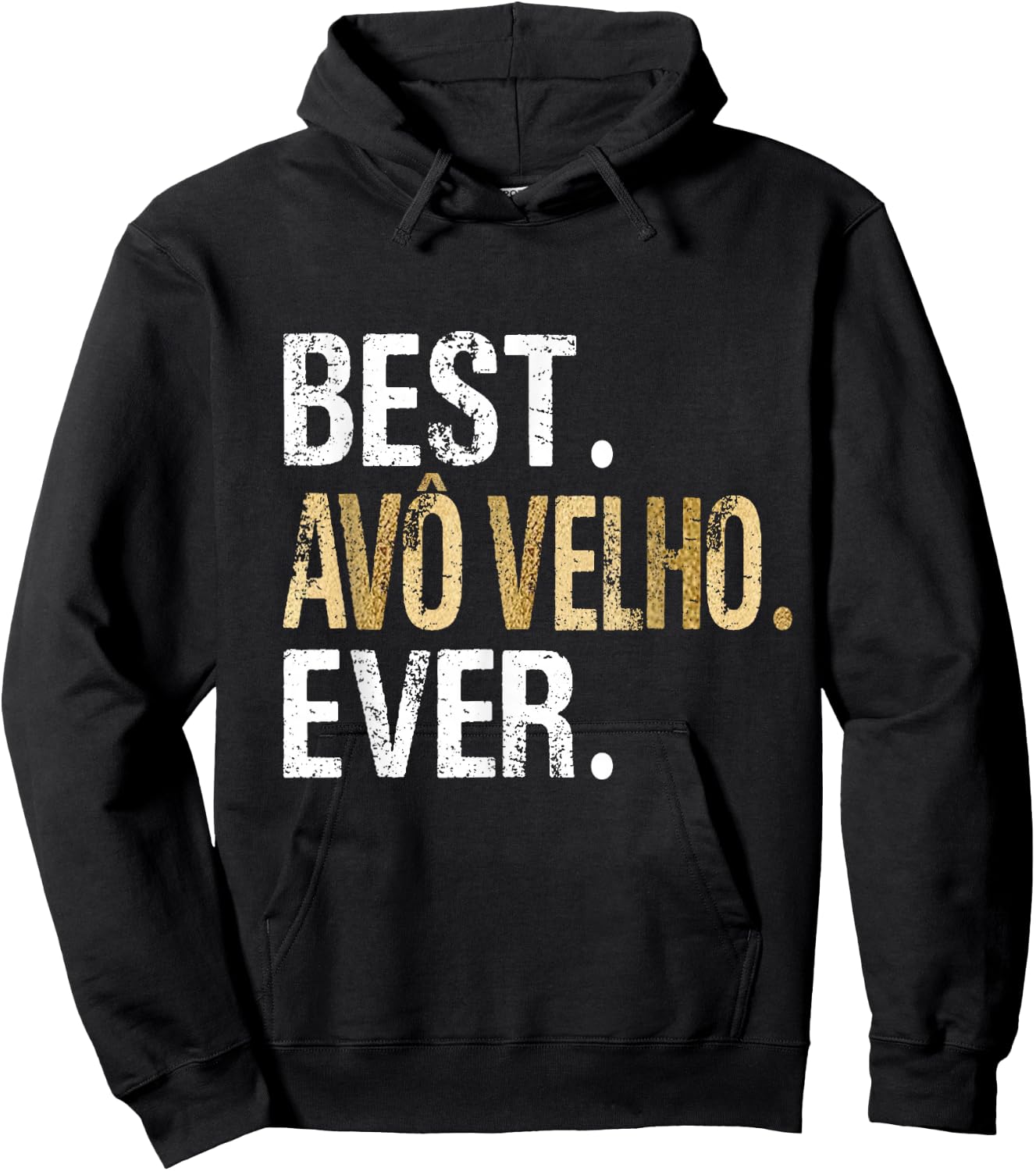 Best Avô Velho Ever Portuguese Brazilian Grandpa Hoodie - Hoodie | Black
